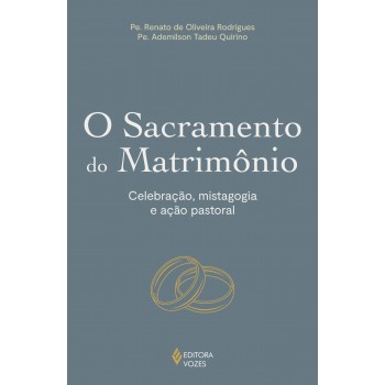 O Sacramento Do Matrimônio