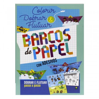 Colorir E Dobrar: Barcos De Papel