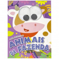 Olhinhos Malucos! Colorindo Animais Da Fazenda