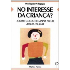 No Interesse Da Criança?