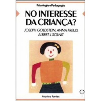 No Interesse Da Criança?