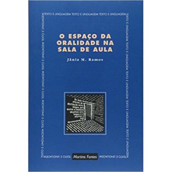 O Espaço Da Oralidade Na Sala De Aula