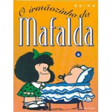 Mafalda - O Irmãozinho Da Mafalda