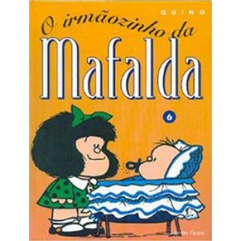 Mafalda - O Irmãozinho Da Mafalda