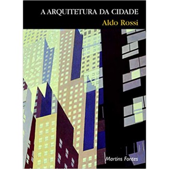 A Arquitetura Da Cidade