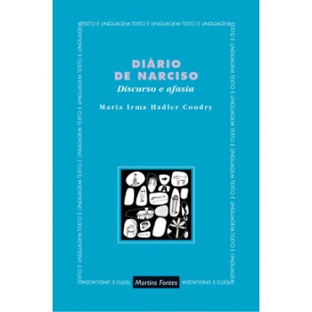 Diário De Narciso: Discurso E Afasia