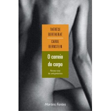 O Correio Do Corpo: Novas Vias Da Antiginástica