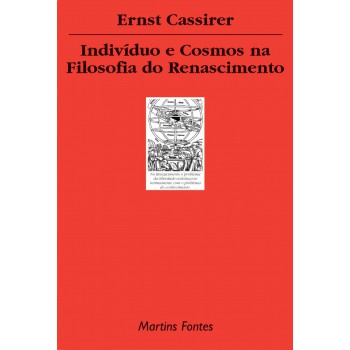 Indivíduo E Cosmos Na Filosofia Do Renascimento