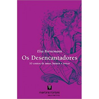 Os Desencantadores