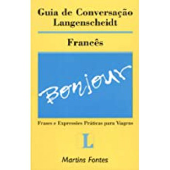 Guia De Conversacao Langenscheidt - Frances