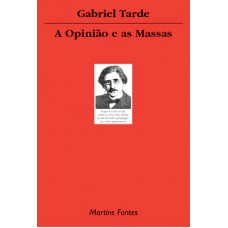 A Opinião E As Massas