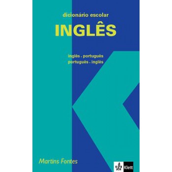 Dicionário Escolar Klett: Inglês-português/português-inglês