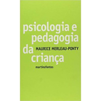 Psicologia E Pedagogia Da Criança