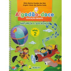 Algodão Doce - Natureza E Sociedade - 5 Anos - Nível 1