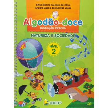 Algodão Doce - Natureza E Sociedade - 5 Anos - Nível 1