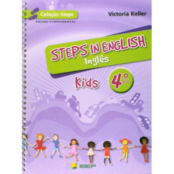 Steps In English - Kids - 4º Ano