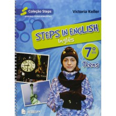 Steps In English - Teens - 7º Ano