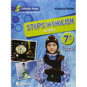 Steps In English - Teens - 7º Ano