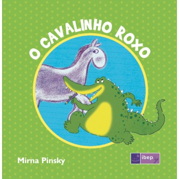 O Cavalinho Roxo