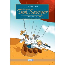 As Viagens De Tom Sawyer: Continuação De As Aventuras De Tom Sawyer