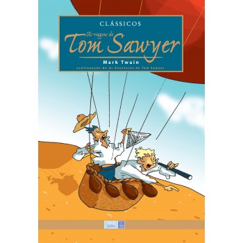 As Viagens De Tom Sawyer: Continuação De As Aventuras De Tom Sawyer