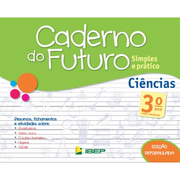 Caderno Do Futuro Ciências 3º Ano