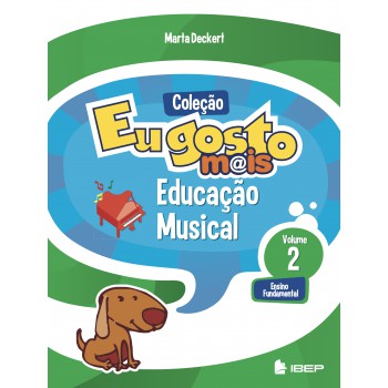 Eu Gosto M@is Educação Musical Vol 2