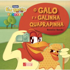 O Galo E A Galinha Quadradinha