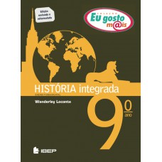 Eu Gosto Mais História Integrada 9º Ano