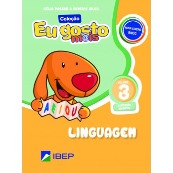 Eu Gosto M@is Linguagem Vol 3: Ed Infantil