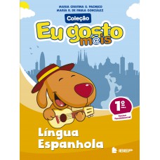 Eu Gosto M@is Língua Espanhola 1º Ano