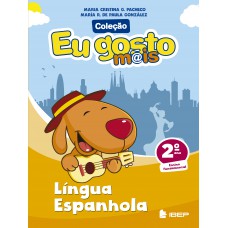 Eu Gosto M@is Língua Espanhola 2º Ano