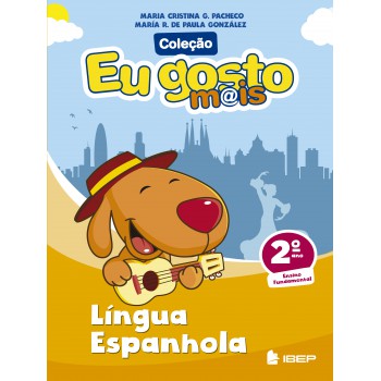 Eu Gosto M@is Língua Espanhola 2º Ano