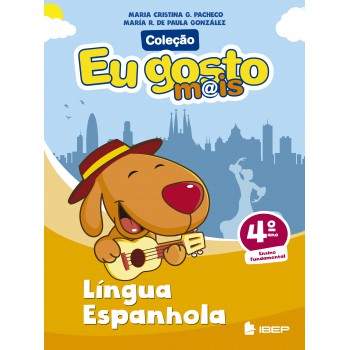 Eu Gosto M@is Língua Espanhola 4º Ano