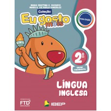 Eu Gosto Mais Ingles 2 Ano