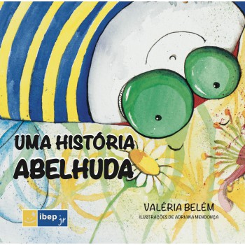 Uma Historia Abelhuda