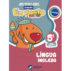 Eu Gosto M@is Língua Inglesa 5º Ano