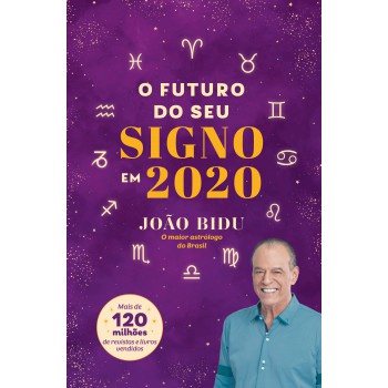 O Futuro Do Seu Signo Em 2020