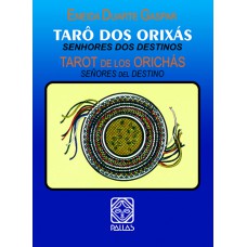 Tarô Dos Orixás: Senhores Do Destino