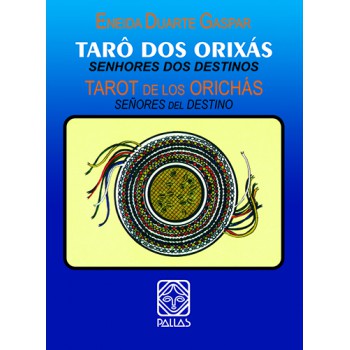 Tarô Dos Orixás: Senhores Do Destino