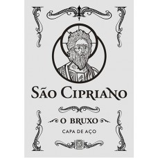 São Cipriano, O Bruxo (capa De Aço)