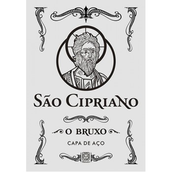 São Cipriano, O Bruxo (capa De Aço)