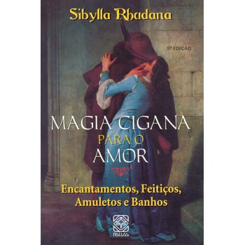 Magia Cigana Para O Amor