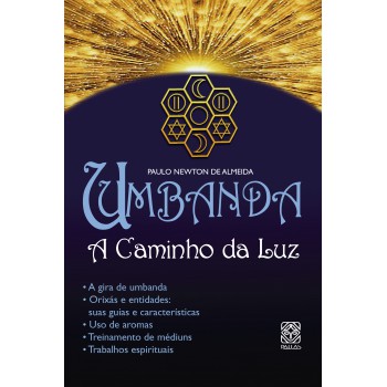 Umbanda A Caminho Da Luz