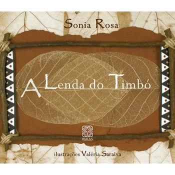 Lenda Do Timbó