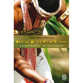 Danças De Matriz Africana