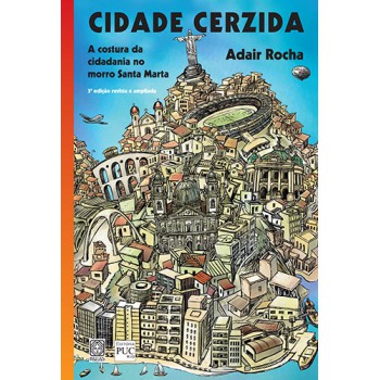 Cidade Cerzida: A Costura Da Cidadania Do Morro Santa Marta