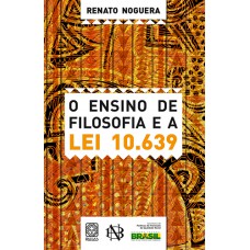 O Ensino De Filosofia E A Lei 10639