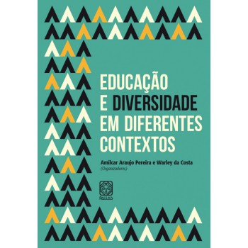 Educação E Diversidade Em Diferentes Contextos