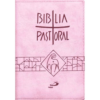 Bíblia Pastoral - Média - Zíper: Rosa